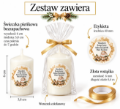 Zawartość zestawu: świeca pieńkowa, etykieta, woreczek celofanowy i złota wstążka